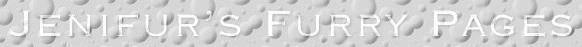 [Jenifur's Furry Pages]