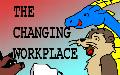 [The Changing Workplace link]