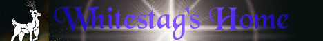 [Whitestag's Home]